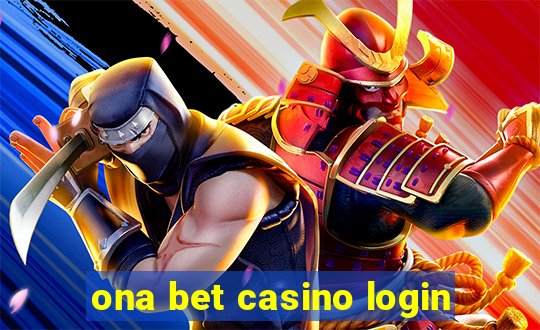 ona bet casino login